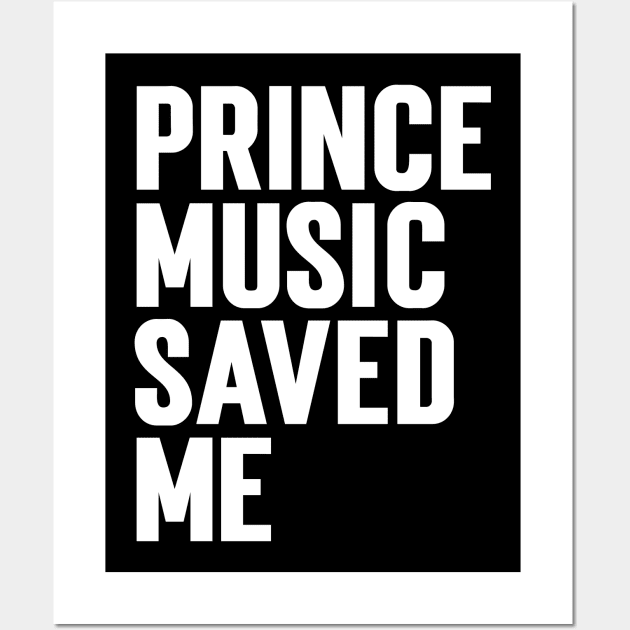 Prince Music Saved Me Wall Art by Emma